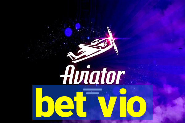 bet vio